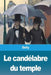 Le candélabre du temple by Delly