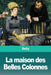 La maison des Belles Colonnes by Delly