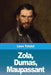 Zola, Dumas, Maupassant by Léon Tolstoï