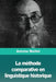 La méthode comparative en linguistique historique by Antoine Meillet
