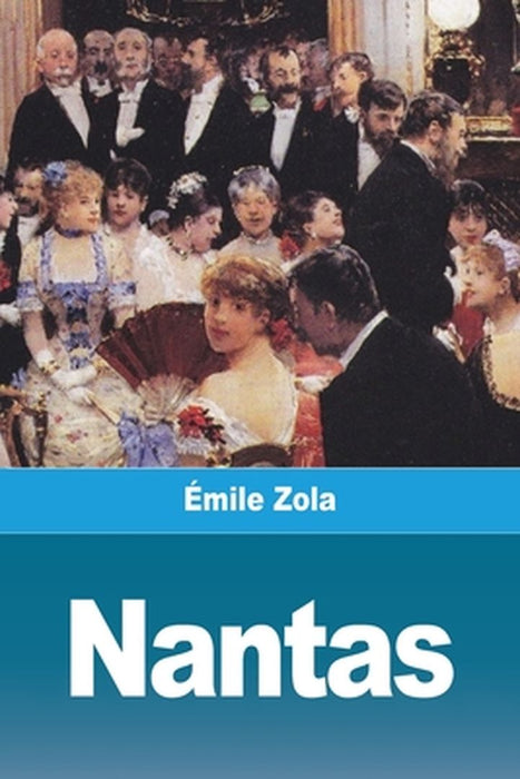 Nantas by Émile Zola