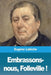 Embrassons-nous, Folleville ! by Eugène Labiche