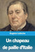 Un chapeau de paille d'Italie by Eugène Labiche