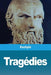Tragédies by Eschyle