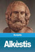 Alkèstis by Euripide