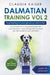 Dalmatian Training Vol. 2 by Claudia Kaiser