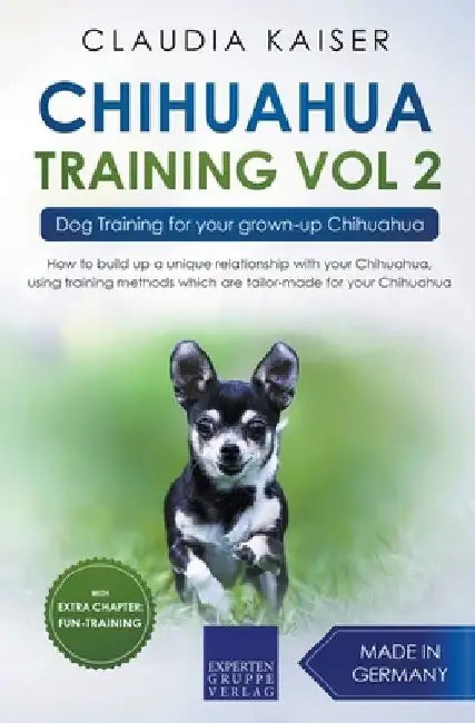 Chihuahua Training Vol. 2 by Claudia Kaiser