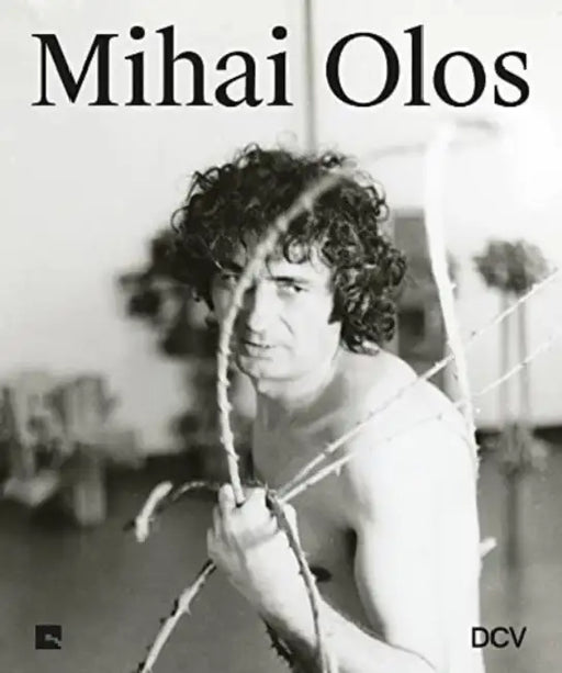 Mihai Olos by Anca Mihulet, Sandra Demetrescu, Helga Feßler