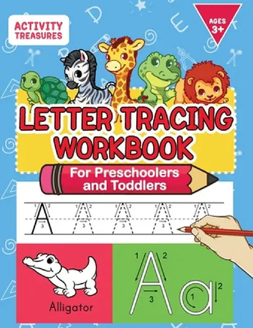 Letter Tracing Workbook For Preschoolers And Toddlers: A Fun ABC Practice Workbook To Learn The Alphabet For Preschoolers And Kindergarten Kids! Lots by Activity Treasures