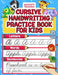 Cursive Handwriting Practice Book For Kids: Cursive Tracing Workbook For 2nd 3rd 4th And 5th Graders To Practice Letters, Words & Sentences In Cursive by Activity Treasures