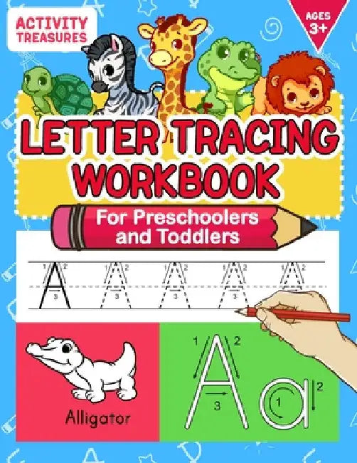 Letter Tracing Workbook For Preschoolers And Toddlers: A Fun ABC Practice Workbook To Learn The Alphabet For Preschoolers And Kindergarten Kids! Lots by Activity Treasures