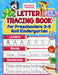 Letter Tracing Book For Preschoolers 3-5 And Kindergarten: Perfect Preschool Practice Workbook With Shapes, Letters, Sight Words And Sentences For Pre by Activity Treasures