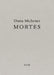 Diana Michener: Mortes by Diana Michener