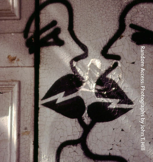 John T. Hill: Random Access by John T. Hill