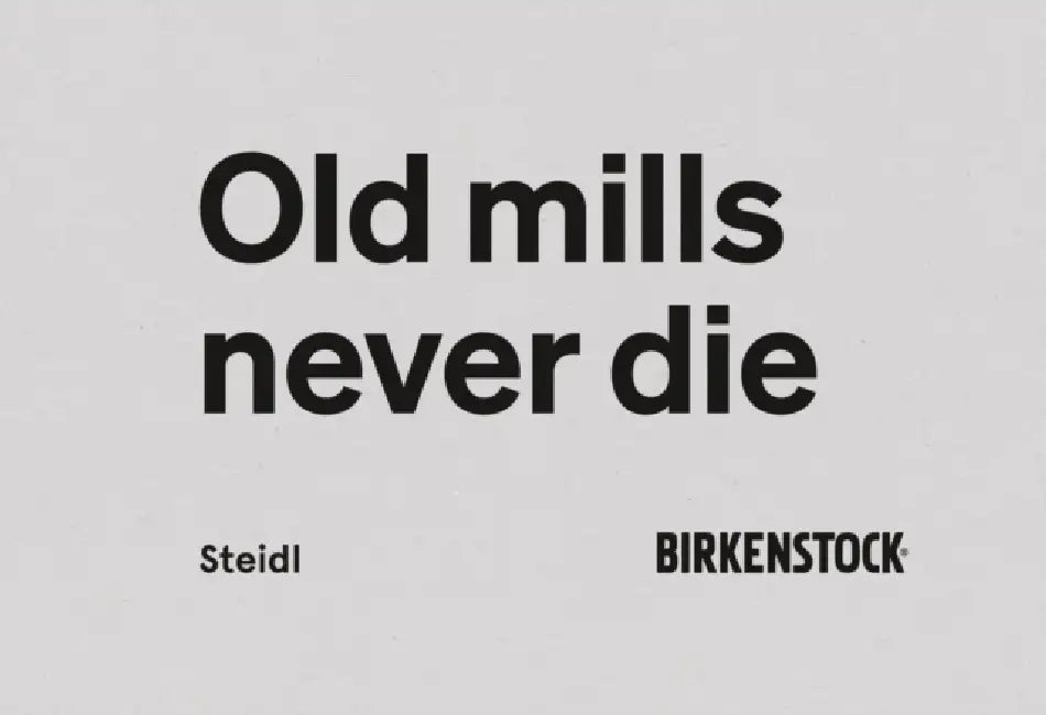 Birkenstock: Old Mills Never Die by Henry Leutwyler, Gerhard Steidl, Juergen Teller