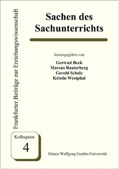 Sachen des Sachunterrichts: Dokumentation einer Tagungsreihe 1997 - 2000 by Westphal, Kristin