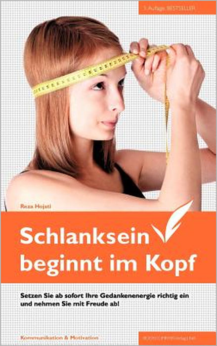 Schlankness: Schlanksein beginnt im Kopf by Reza Hojati
