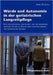 Würde und Autonomie in der geriatrischen Langzeitpflege: Eine philosophische, disziplinen- und methodenübergreifende Studie zu Fragen eines selbstbest by Pfabigan, Doris