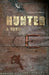 Hunter - A Novel by Campbell Jefferys