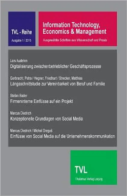 Information Technology, Economics & Management 1 / 2016: Ausgewählte Schriften Aus Wissenschaft Und Praxis by Bader, Stefan