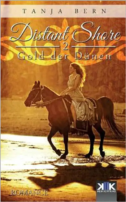 Distant Shore: Gold der Dünen by Bern, Tanja