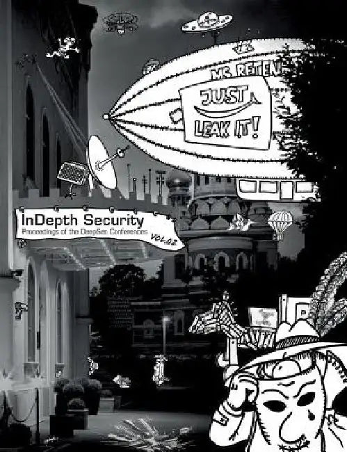In Depth Security Vol. II: Proceedings of the DeepSec Conferences by Stefan Schumacher