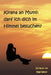 Kirana an Mutti: Darf Ich Dich Im Himmel Besuchen? by Biggi Weber