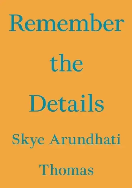 Remember the Details