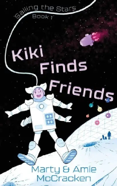 Kiki Finds Friends by Amie McCracken