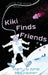 Kiki Finds Friends by Amie McCracken