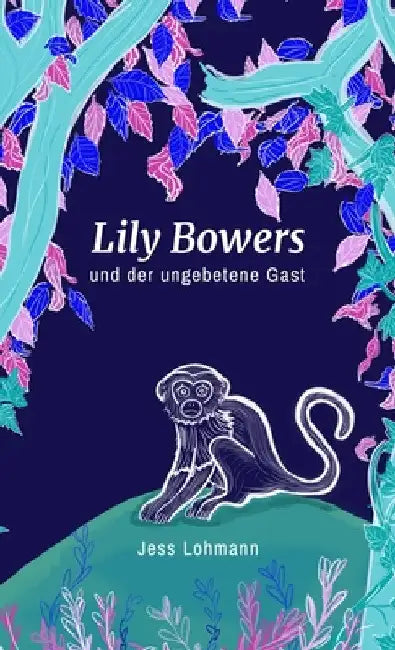 Lily Bowers und der ungebetene Gast by Jess Lohmann