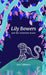 Lily Bowers and the Uninvited Guest by Jess Lohmann