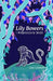 Lily Bowers i Nieproszony Gośc by Jess Lohmann