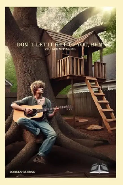Don`t let it get to you, Ben!: You are not alone. by Doreen Gehrke