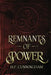 Remnants of Power by Hf Cunningham