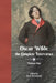 Oscar Wilde - The Complete Interviews - Volume One by Rob Marland