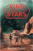 King Among the Stars by Fisher, Quintus