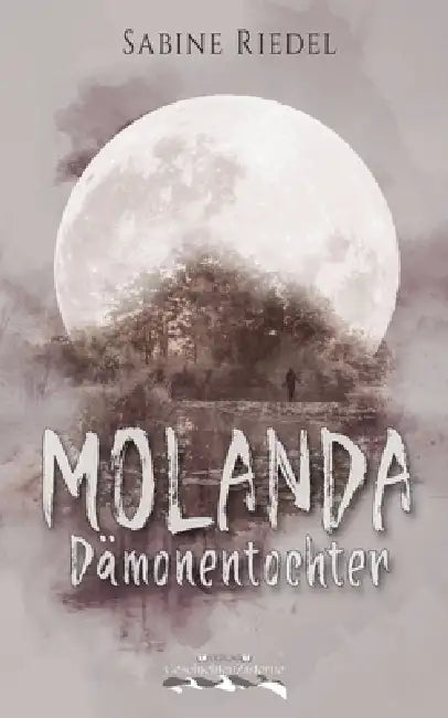 Molanda: Dämonentochter by Silvia Klöpper, Michael Siedentopf, Sabine Riedel