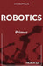 Micropolis Robotics Primer by Micropolis Handbooks