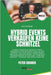 Hybrid Events verkaufen keine Schnitzel: Hybrid Veranstaltungen in einer ganzheitlichen Betrachtung aus der Perspektive von Eventprofis und MICE-Anbie by Cramer, Peter