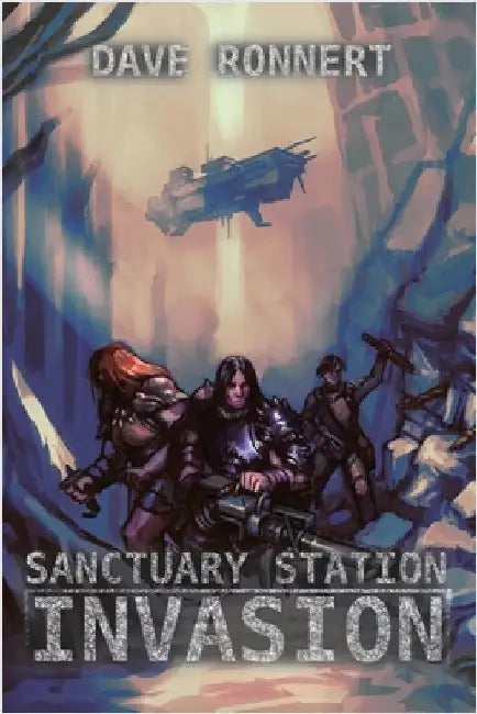 Sanctuary Station - Invasion by Ronnert, Dave