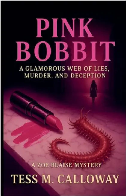 Pink Bobbit by Calloway, Tess M.