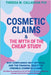 Cosmetic Claims & The Myth of the Cheap Study by Theresa M. Callaghan
