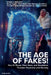 The Age of Fakes!: How AI Abuse, Fake News, and Deepfakes Threaten Business and Society by Bryce Austin, Thilo Baum, Nils Bäumer