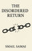 The disordered return by Samai