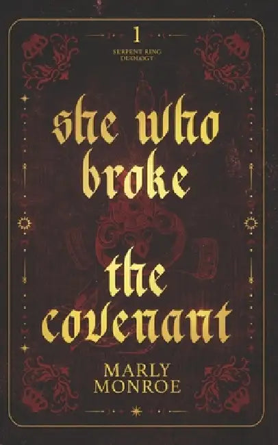 She who broke the covenant by Marly Monroe
