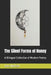 The Silent Forms Of Honey