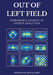 Out of Left FIeld: Improbable Stories in Sports Analytics by Stephanie Kovalchik