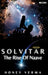 Solvitar - The Rise Of Naave: A Graphic Novel for Curious Minds - Where a New Universe Begins and One Boy Redefines What It Means to Be a Hero by Honey Verma