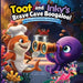 Toot and Inky's Brave Cave Boogaloo! A story of friendship and bravery by Ant Hill